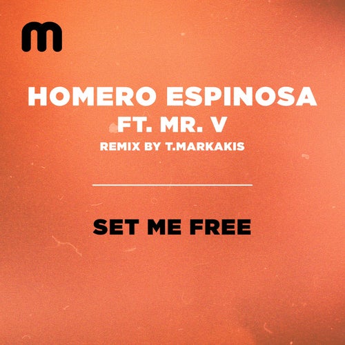 Mr. V, Homero Espinosa - Set Me Free (T.Markakis Sunset Remix) [MM284]